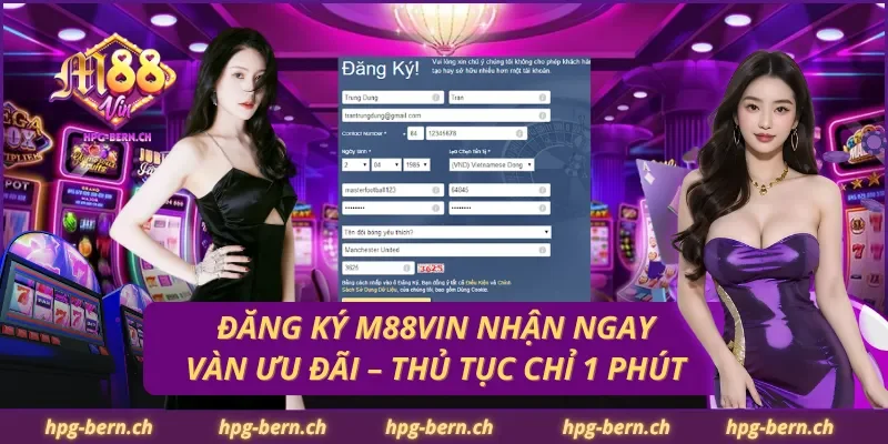 Đăng Ký M88Vin Nhận Ngay Vàn Ưu Đãi – Thủ Tục Chỉ 1 Phút