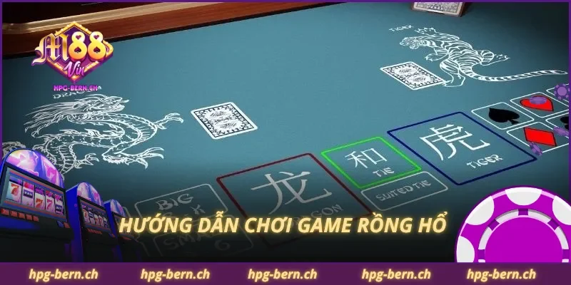 Hướng dẫn chơi game rồng hổ