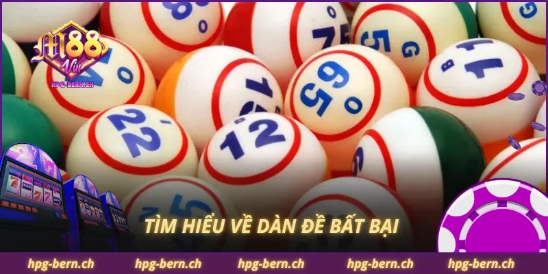 Tìm hiểu về dàn đề bất bại